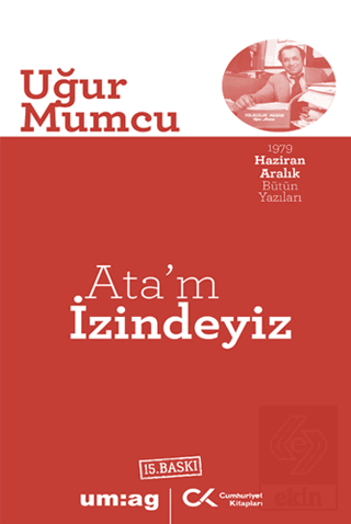 Ata\'m İzindeyiz