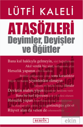 Atasözleri : Deyimler, Deyişler ve Öğütler