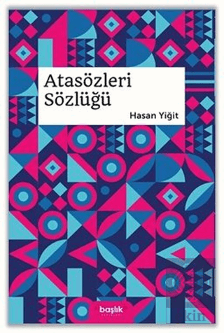 Atasözleri Sözlüğü