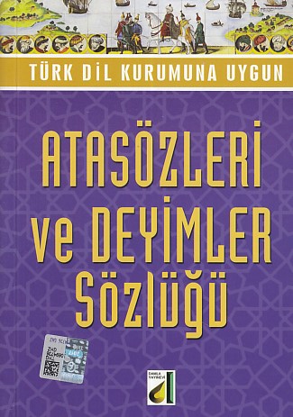 Atasözleri ve Deyimler Sözlüğü