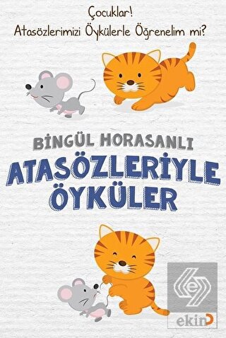 Atasözleriyle Öyküler