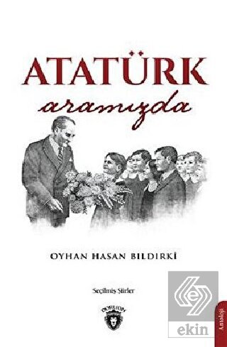 Atatürk Aramızda