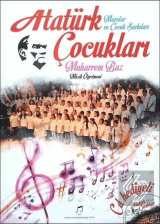 Atatürk Çocukları Marşlar ve Çocuk Şarkıları