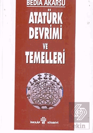 Atatürk Devrimi ve Temelleri