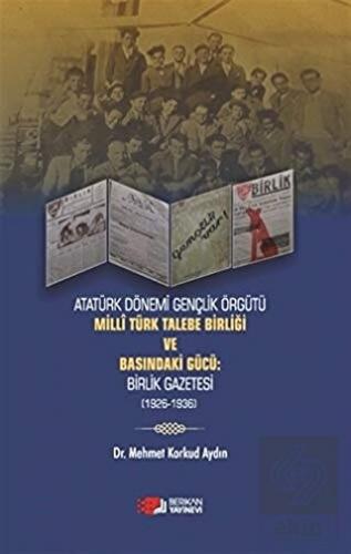 Atatürk Dönemi Gençlik Örğütü Milli Türk Talebe Bi