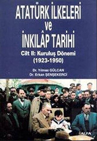 Atatürk İlkeleri ve İnkılap Tarihi Cilt: 2 Kuruluş