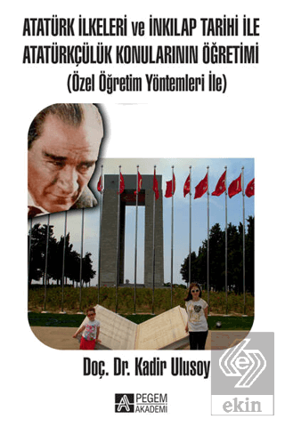 Atatürk İlkeleri ve İnkılap Tarihi ile Atatürkçülü