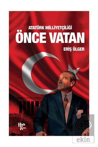 Atatürk Milliyetçiliği Önce Vatan