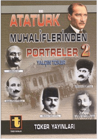 Atatürk Muhaliflerinden Portreler - 2