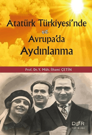 Atatürk Türkiyesi'nde ve Avrupa'da Aydınlanma