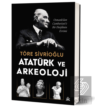 Atatürk ve Arkeoloji