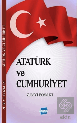 Atatürk ve Cumhuriyet