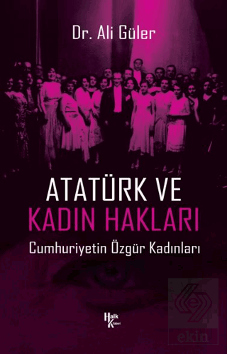 Atatürk ve Kadın Hakları