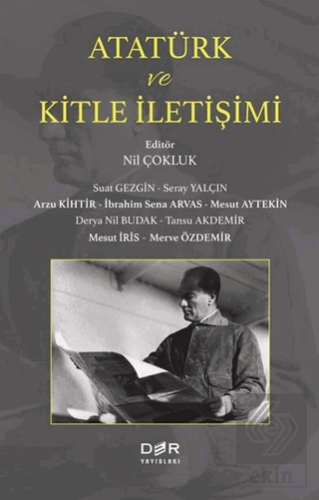 Atatürk ve Kitle İletişimi