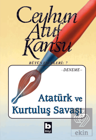 Atatürk ve Kurtuluş Savaşı