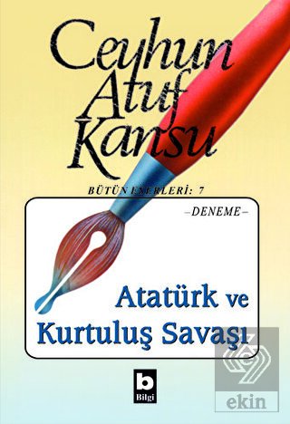 Atatürk ve Kurtuluş Savaşı