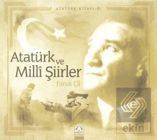 Atatürk ve Milli Şiirler