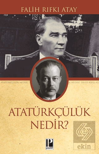 Atatürkçülük Nedir?