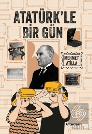 Atatürk'le Bir Gün