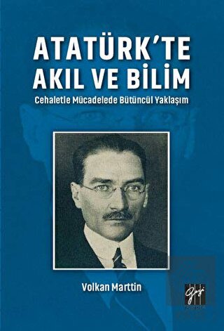 Atatürk\'te Akıl ve Bilim