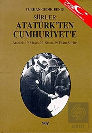 Atatürk\'ten Cumhuriyet\'e