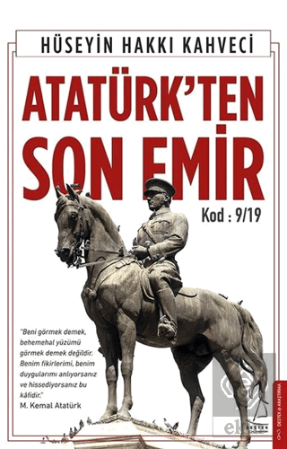 Atatürk\'ten Son Emir