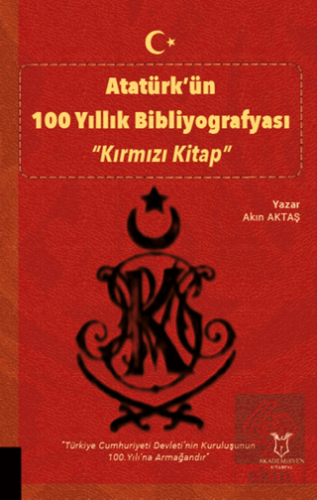 Atatürk'ün 100 Yıllık Bibliyografyası "Kırmızı Kit