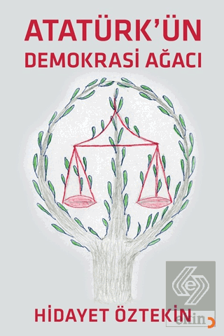 Atatürk'ün Demokrasi Ağacı