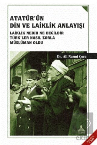 Atatürk'ün Din ve Laiklik Anlayışı