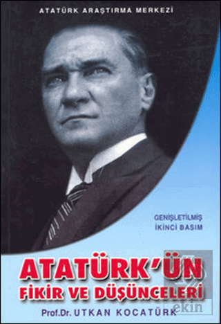 Atatürk'ün Fikir ve Düşünceleri