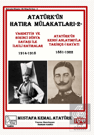 Atatürk'ün Hatıra Mülakatları 2