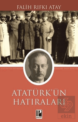 Atatürk'ün Hatıraları (1914 - 1919)