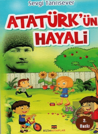 Atatürk\'ün Hayali