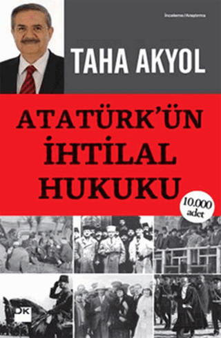 Atatürk\'ün İhtilal Hukuku