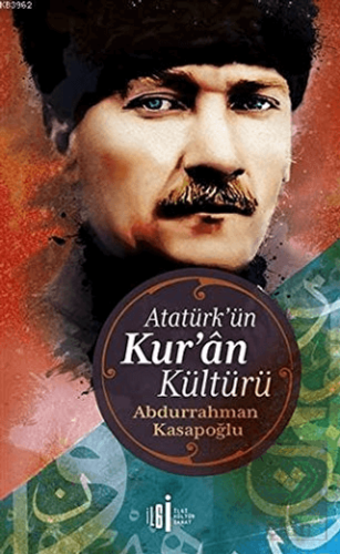 Atatürk\'ün Kuran Kültürü