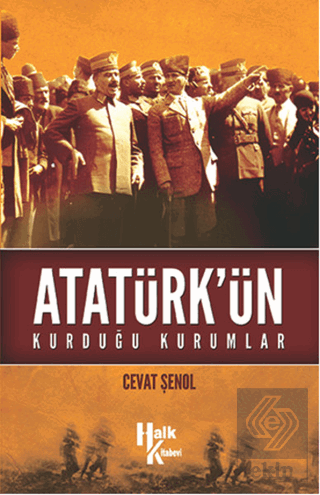 Atatürk\'ün Kurduğu Kurumlar