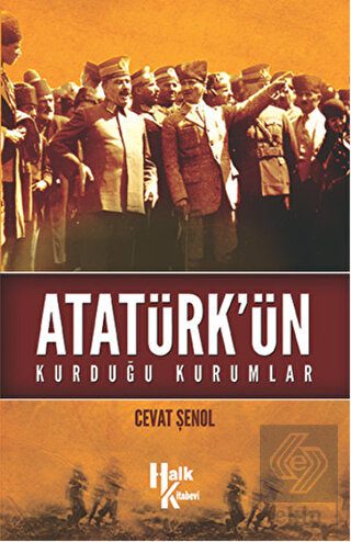 Atatürk\'ün Kurduğu Kurumlar