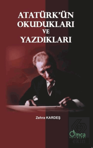 Atatürk'ün Okudukları ve Yazdıkları