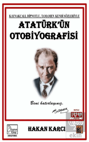 Atatürk'ün Otobiyografisi