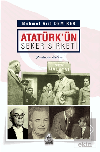 Atatürk'ün Şeker Şirketi