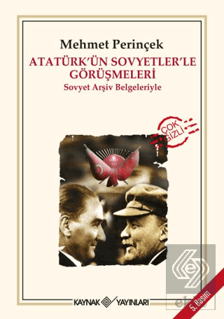 Atatürk'ün Sovyetler'le Görüşmeleri