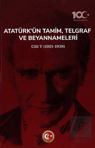 Atatürkün Tamim, Telgraf ve Beyannameleri V