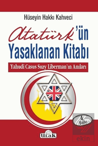 Atatürk\'ün Yasaklanan Kitabı