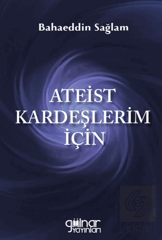 Ateist Kardeşlerim İçin