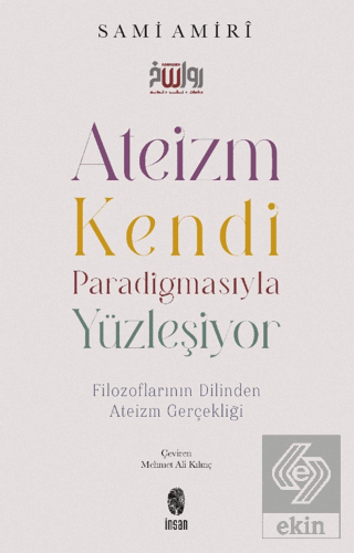 Ateizm Kendi Paradigmasıyla Yüzleşiyor