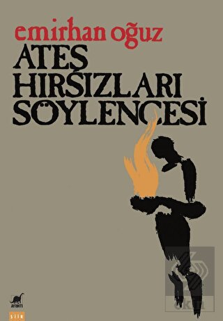 Ateş Hırsızları Söylencesi