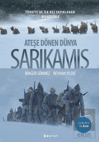 Ateşe Dönen Dünya Sarıkamış