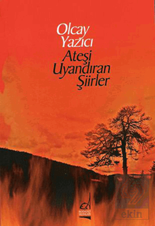 Ateşi Uyandıran Şiirler