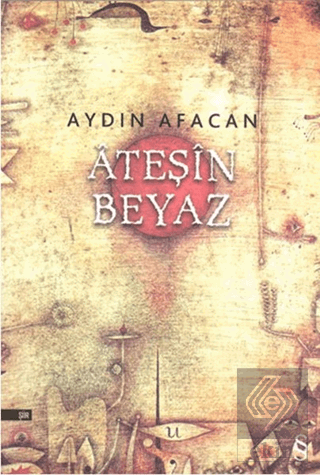 Ateşin Beyaz