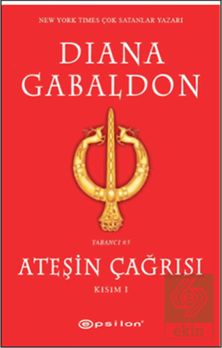 Ateşin Çağrısı - Kısım: 1